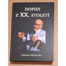 Lubomír Miřejovský - Dopisy z XX. století